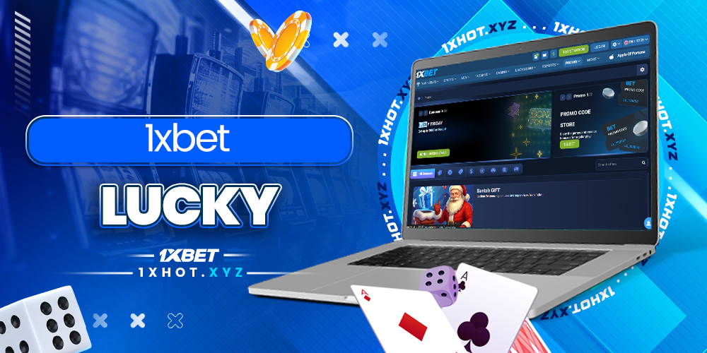 1xbet lucky